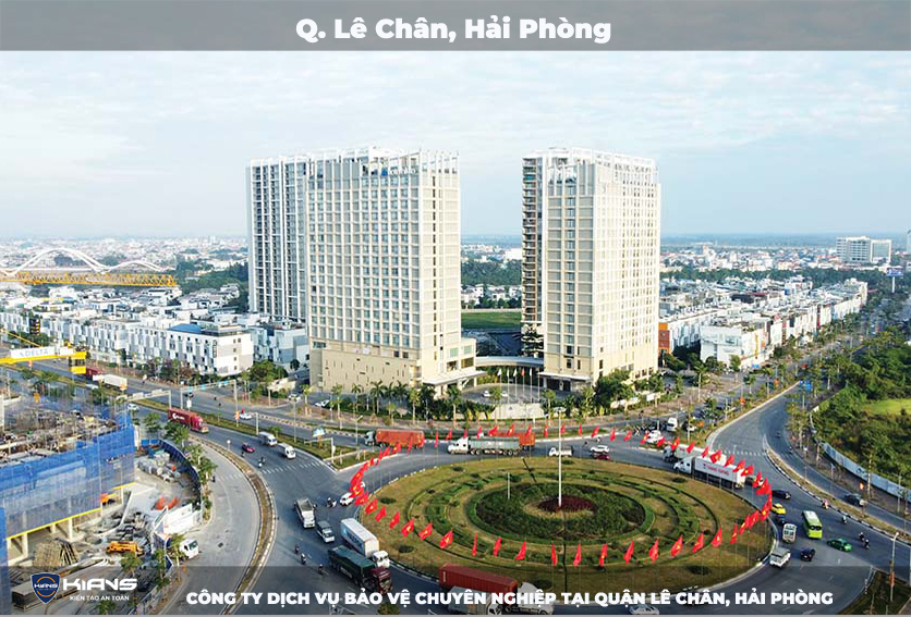 Quận Lê Chân Hải Phòng có nhu cầu thuê dịch vụ bảo vệ cao